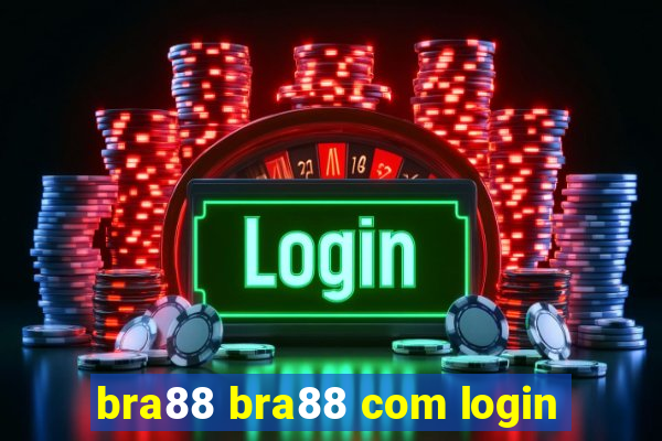 bra88 bra88 com login